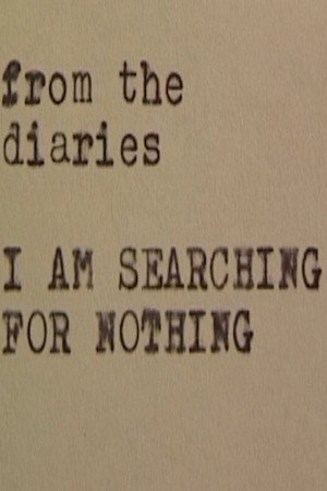 I Am Searching for Nothing