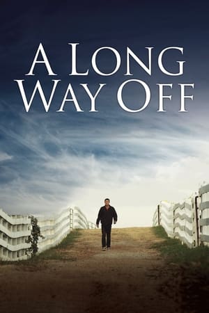 A Long Way Off film complet