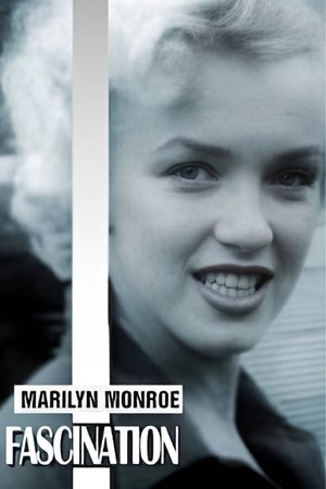 Image Fascination: Unauthorized Story of Marilyn Monroe