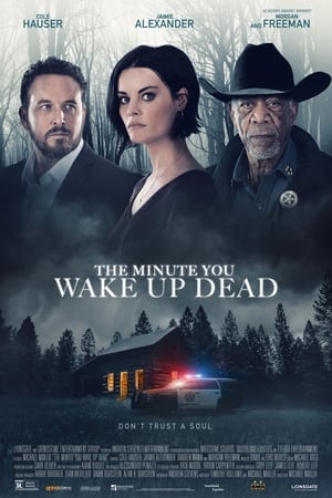 poster The Minute You Wake Up Dead