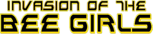 Invasion of the Bee Girls