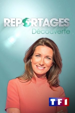 Reportages Découverte Reportages Découverte
