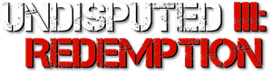 Undisputed III: Redemption