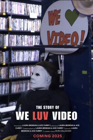 We Luv Video (2025)