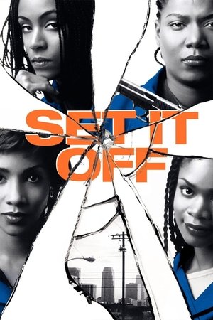 Click for trailer, plot details and rating of Set It Off (1996)