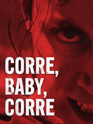 Póster de Corre, Baby, Corre - Ver online y descargar en vercinelatino.com