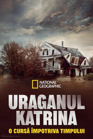 Image Uraganul Katrina: O cursă împotriva timpului
