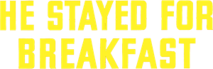 He Stayed for Breakfast — Logos 1