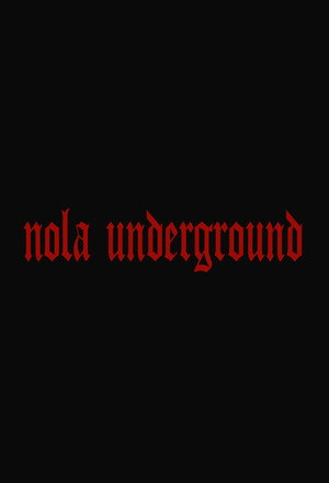 NOLA Underground (1996)