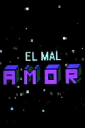 El mal amor 2016