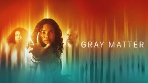 Gray Matter (2023)