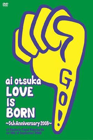 Poster Ai Otsuka "Love Is Born" - 5th Anniversary 2008 - at Osaka - Jo Yagai Ongaku-Do on 10th of September 2008 (2008)