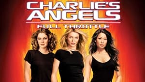 Charlie’s Angels: Full Throttle (2003)