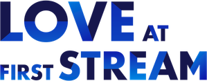Love at First Stream