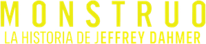 Monstruo: La historia de Jeffrey Dahmer