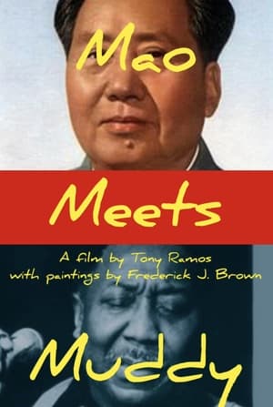 Mao Meets Muddy film complet