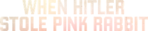 When Hitler Stole Pink Rabbit
