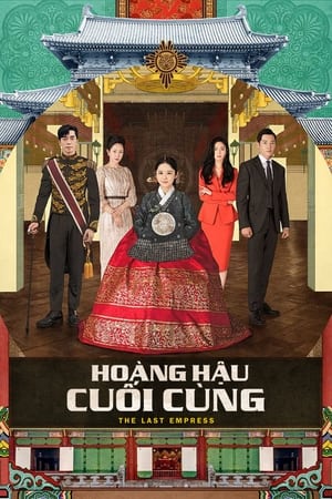 Poster Hoàng Hậu Cuối Cùng 2018