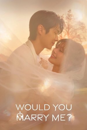 Would You Marry Me?