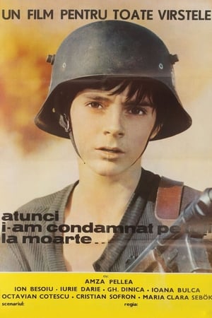 Atunci i-am condamnat pe toți la moarte 1972