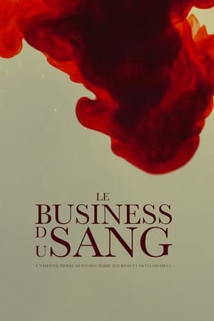 Das Geschäft mit dem Blut (2017)