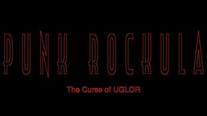 Punk Rockula The Curse of UGLOR