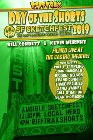 Poster RiffTrax Live: Day of the Shorts: SF Sketchfest 2019 2019