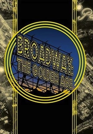 Poster Broadway: The Golden Age, by the Legends Who Were There 2003