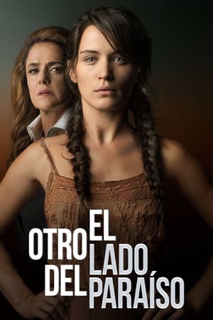 Poster El Otro Lado del Paraíso Temporada 1 Episodio 15 2017