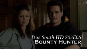 Due South Bounty Hunter