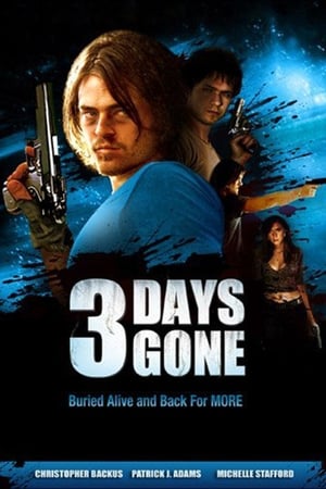 3 Days Gone 2008