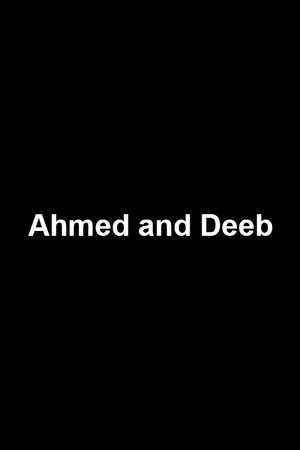 Nonton film Ahmed and Deeb (2016) terbaru sub indo Nonton film Ahmed and Deeb (2016) terbaru sub indo