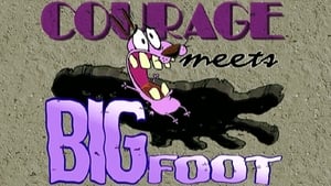 Courage the Cowardly Dog Courage Meets Bigfoot