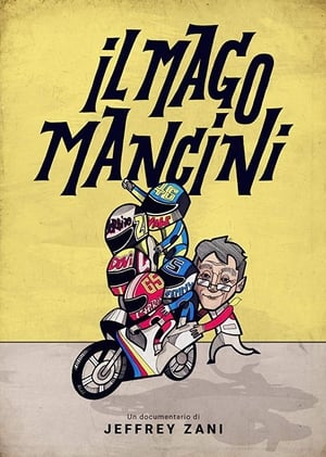 Poster Mancini, the Motorcycle Wizard (2016)