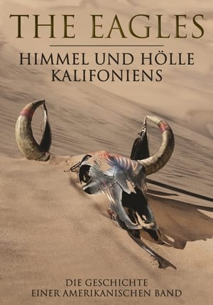 Poster The Eagles - Himmel und Hölle Kaliforniens Staffel 1 Episode 2 2013