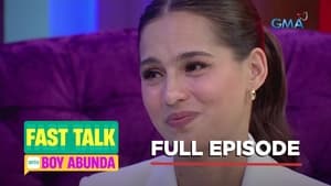 Fast Talk with Boy Abunda: Season 1 Full Episode 47