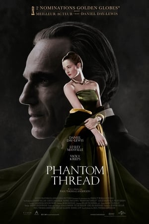 Film Phantom Thread streaming VF gratuit complet