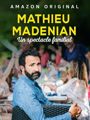 Image Mathieu Madénian : un spectacle familial