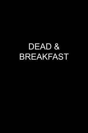 Dead & Breakfast (2026)