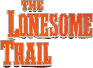 The Lonesome Trail