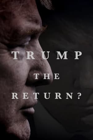 Poster Trump: The Return? 2024