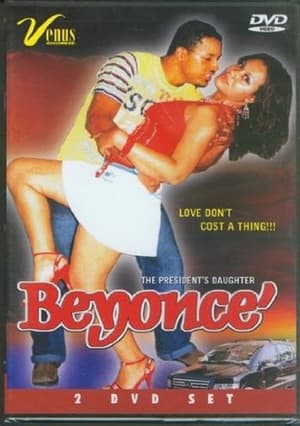 Poster Beyonce: The President's Daughter (2006)