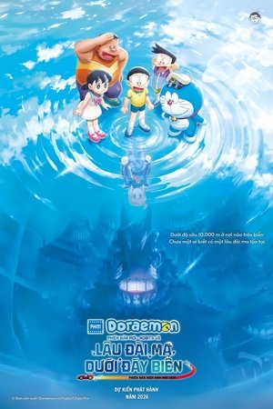 Poster Doraemon: Nobita Và Lâu Đài Dưới Đáy Biển 2026
