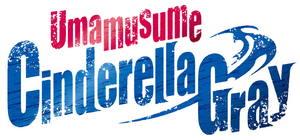 Uma Musume: Cinderella Gray