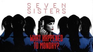 What Happened to Monday 2017