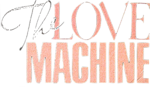 The Love Machine — Logos 3