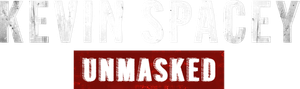 Kevin Spacey Unmasked