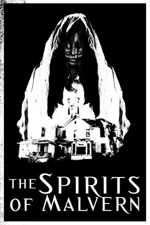 Poster The Spirits of Malvern (2018)