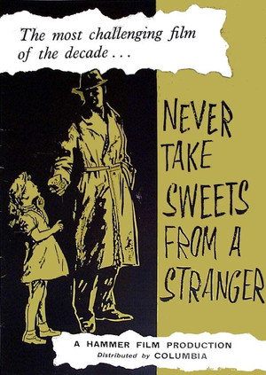 Never Take Sweets from a Stranger