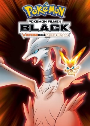 Poster Pokémon the Movie Black: Victini and Reshiram (2011)